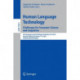 Human Language Technology. Challenges for Computer Science and Linguistics: 6th Language and Technology Conference, LTC 2013, Poznan, Poland, December 7-9, 2013. Revised Selected Papers