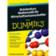 Bruckenkurs Mathematik fur Wirtschaftswissenschaftler fur Dummies