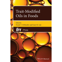 Trait-Modified Oils in Foods