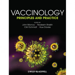 Vaccinology: Principles and Practice