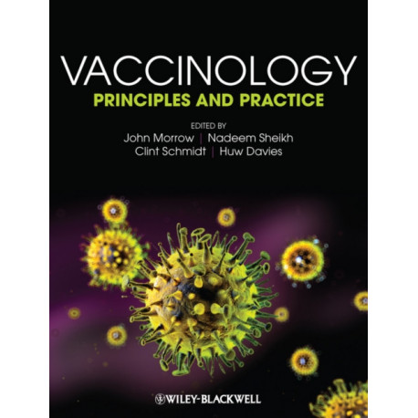 Vaccinology: Principles and Practice