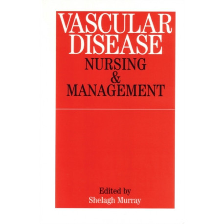 Vascular Disease: Nursing and Management
