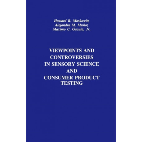 Viewpoints and Controversies in Sensory Science and Consumer Product Testing