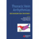 Thoracic Vein Arrhythmias: Mechanisms and Treatment