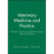 Veterinary Medicine and Practice: 25 Years in the Future and the Economic Steps to Get There