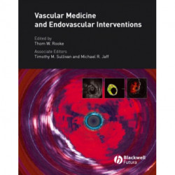 Vascular Medicine and Endovascular Interventions