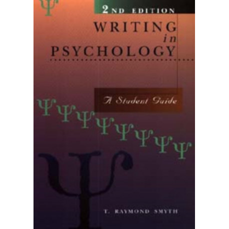 Writing in Psychology: A Student Guide