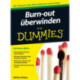 Burn-out uberwinden fur Dummies