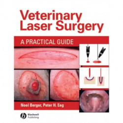 Veterinary Laser Surgery: A Practical Guide