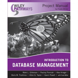 Wiley Pathways Introduction to Database Management, Project Manual