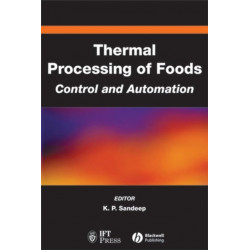 Thermal Processing of Foods: Control and Automation