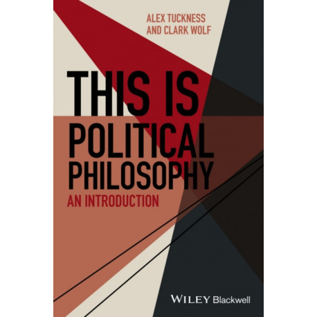 This Is Political Philosophy: An Introduction