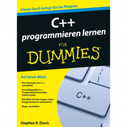 C++ programmieren lernen fur Dummies