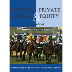 Venture Capital and Private Equity: A Casebook