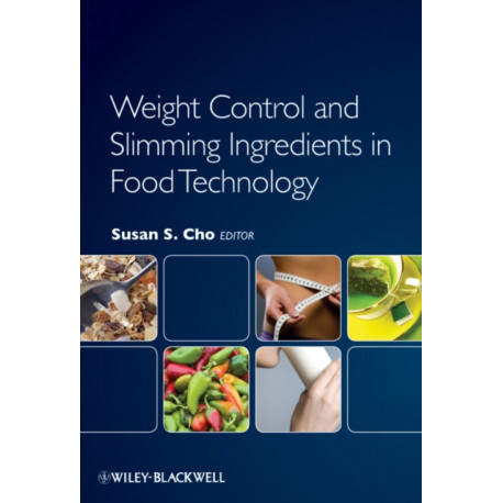 Weight Control and Slimming Ingredients in Food Technology