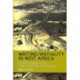 Writing Spatiality in West Africa: Colonial Legacies in the Anglophone/Francophone Novel