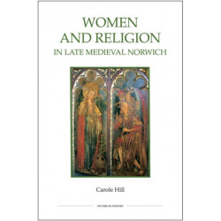 Women and Religion in Late Medieval Norwich