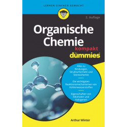 Organische Chemie kompakt fur Dummies