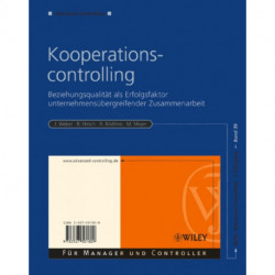 Kooperationscontrolling: Beziehungsqualitat als Erfolgsfaktor unternehmensubergreifender Zusammenarbeit