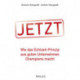 JETZT: Wie das Echtzeit-Prinzip aus guten Unternehmen Champions macht