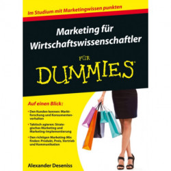 Marketing fur Wirtschaftswissenschaftler fur Dummies