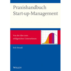 Praxishandbuch Start-up-Management - Von der Idee zum erfolgreichen Unternehmen