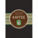 Little Black Book des Kaffee: Das Handbuch fur Ihre Lieblingswachmacher