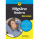 Migrane lindern fur Dummies