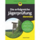 Die erfolgreiche Jagerprufung fur Dummies