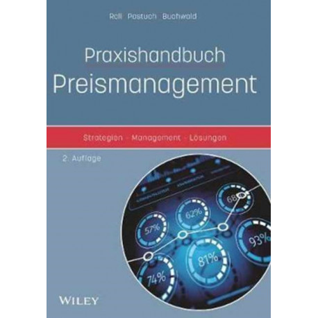 Praxishandbuch Preismanagement: Strategien - Management - Losungen