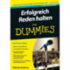 Erfolgreich Reden halten fur Dummies