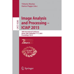 Image Analysis and Processing — ICIAP 2015: 18th International Conference, Genoa, Italy, September 7-11, 2015, Proceedings, Part II