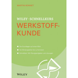Wiley-Schnellkurs Werkstoffkunde
