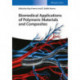 Biomedical Applications of Polymeric Materials and Composites