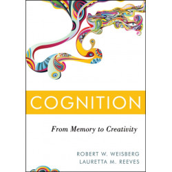 Cognition: From Memory to Creativity