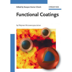 Functional Coatings: By Polymer Microencapsulation