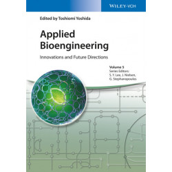 Applied Bioengineering: Innovations and Future Directions