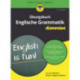 Ubungsbuch Englische Grammatik fur Dummies