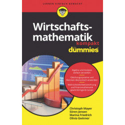 Wirtschaftsmathematik kompakt fur Dummies