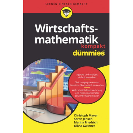 Wirtschaftsmathematik kompakt fur Dummies