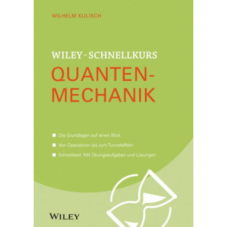 Wiley-Schnellkurs Quantenmechanik