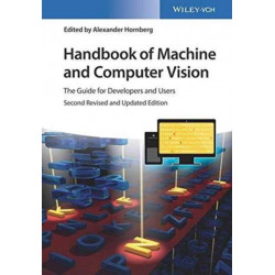 Handbook of Machine and Computer Vision: The Guide for Developers and Users