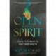 Open to the Spirit: God in Us, God with Us, God Transforming Us