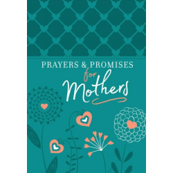 Prayers & Promises for Mothers