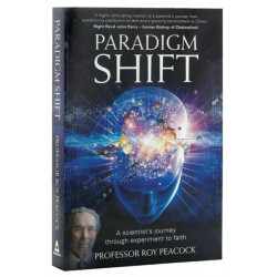Paradigm Shift: A Scientist's Journey Through Experiment to Faith