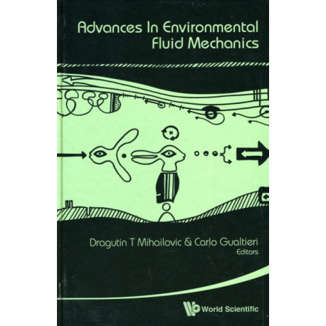 Advances In Environmental Fluid Mechanics
