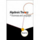 Algebraic Theory Of Automata And Languages