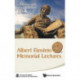 Albert Einstein Memorial Lectures