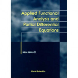 Applied Functional Analysis And Partial Differential Equations