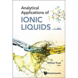 Analytical Applications Of Ionic Liquids